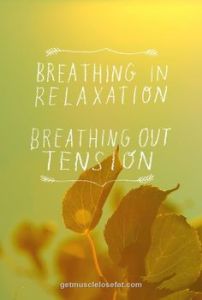 Breathing is opening up your body 